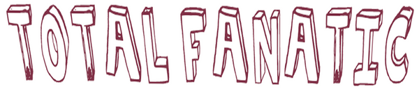 Total Fanatic